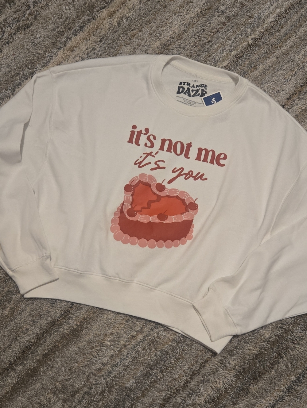 White "It's Not Me, It's You" Graphic Sweatshirt